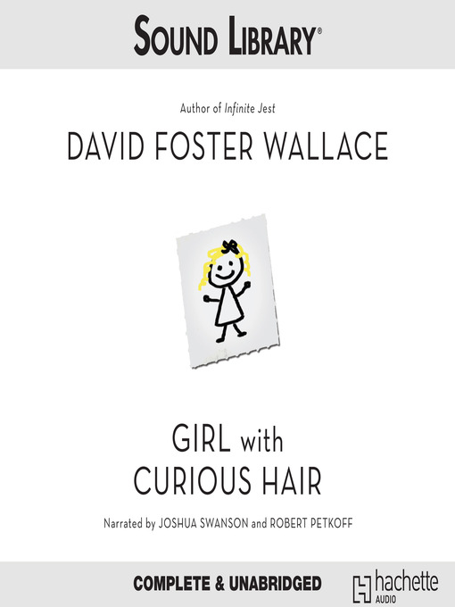 Title details for Girl With Curious Hair by David Foster Wallace - Available